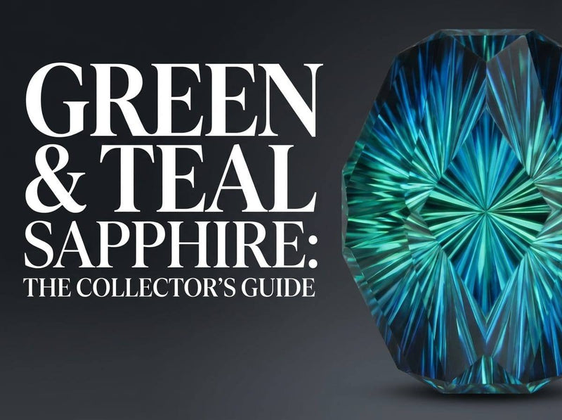 Teal Sapphire & Green Sapphire: A Bespoke Jeweler's Guide